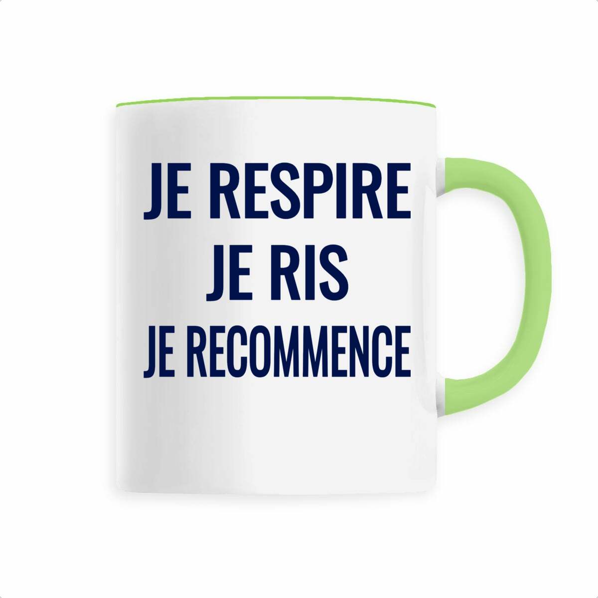 Je respire, je ris, je recommence. – Mug