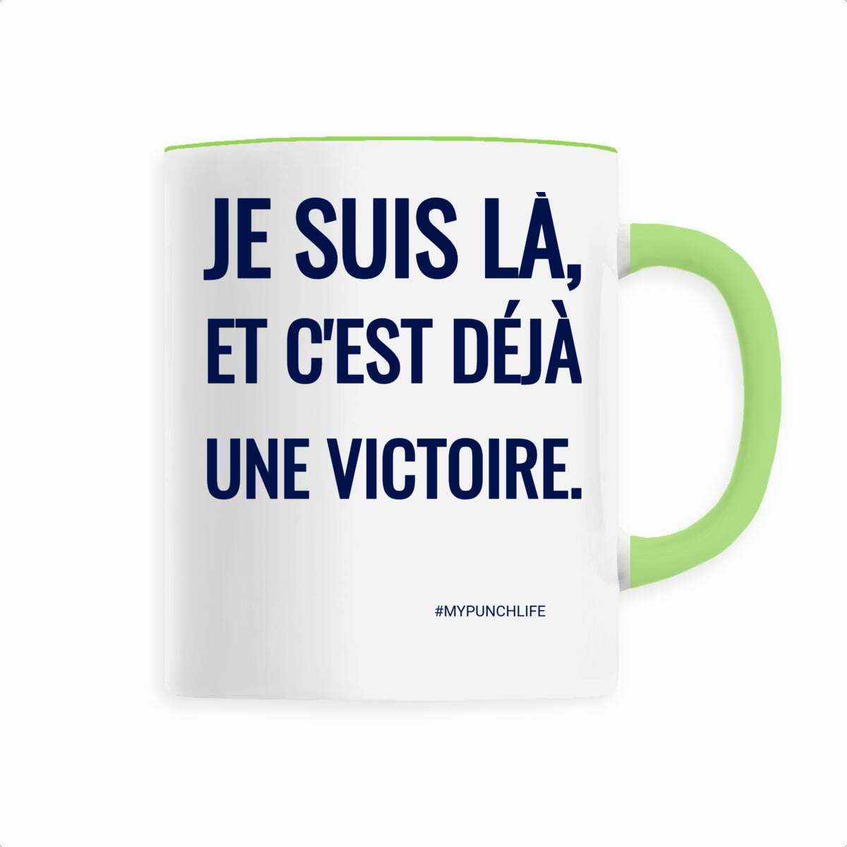 Je suis là. Et c’est déjà une victoire. – Mug